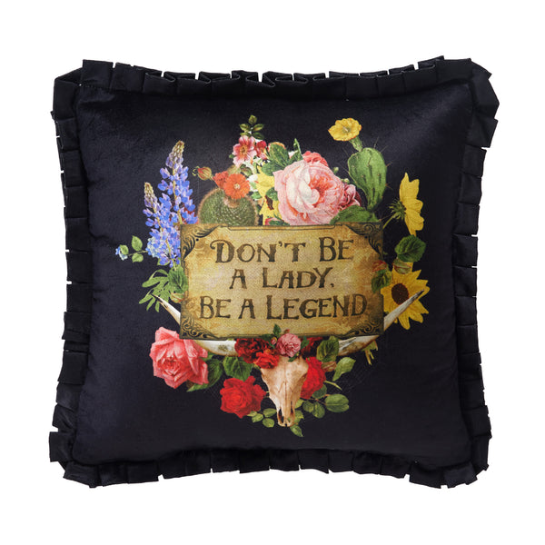 Be A Legend Printed Pillow