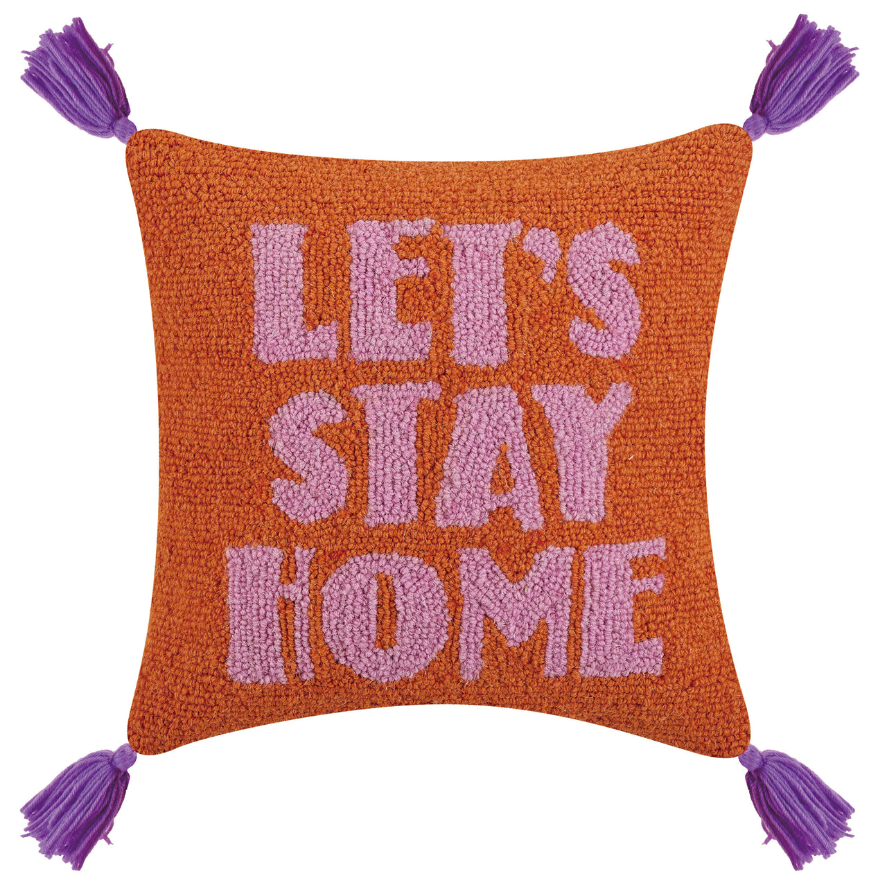 Let's Stay Home W/Tassels Hook Pillow