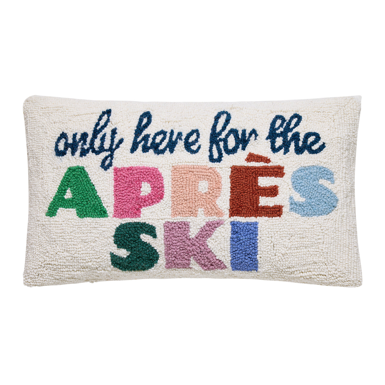 Après Ski Hook Pillow Poly Filled