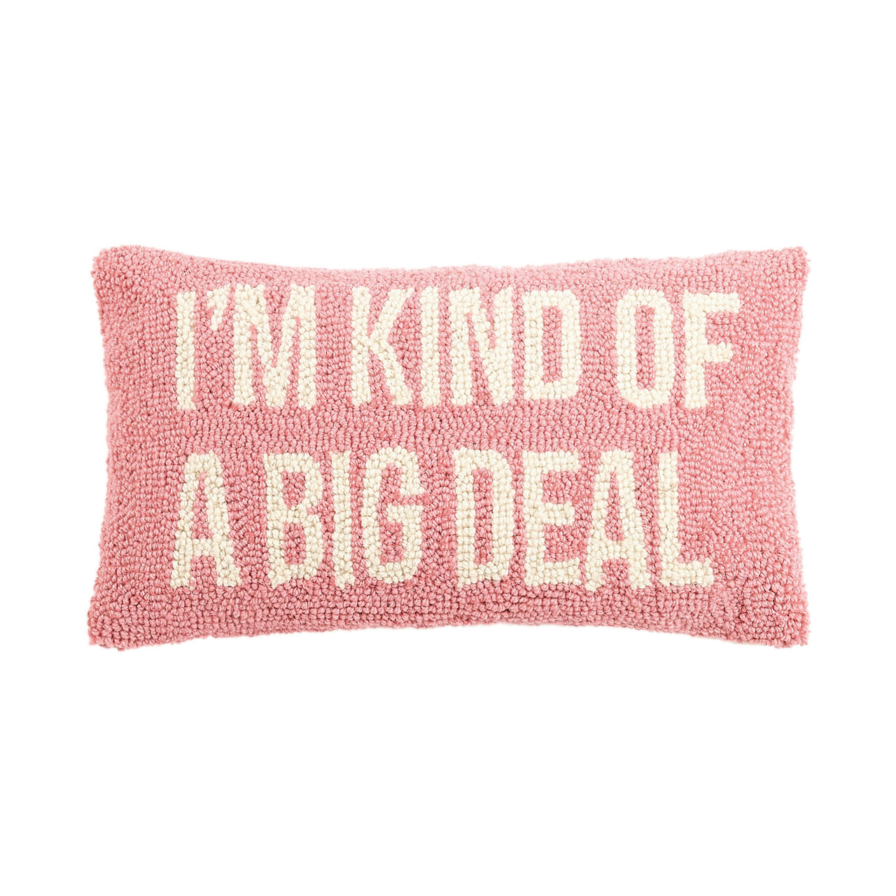 I'm Kind of A Big Deal Throw Pillow (Pink/White)