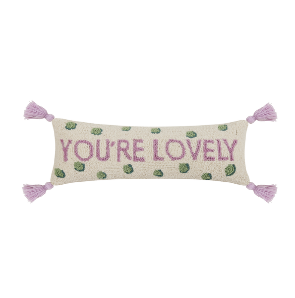 You're Lovely Hook Pillow